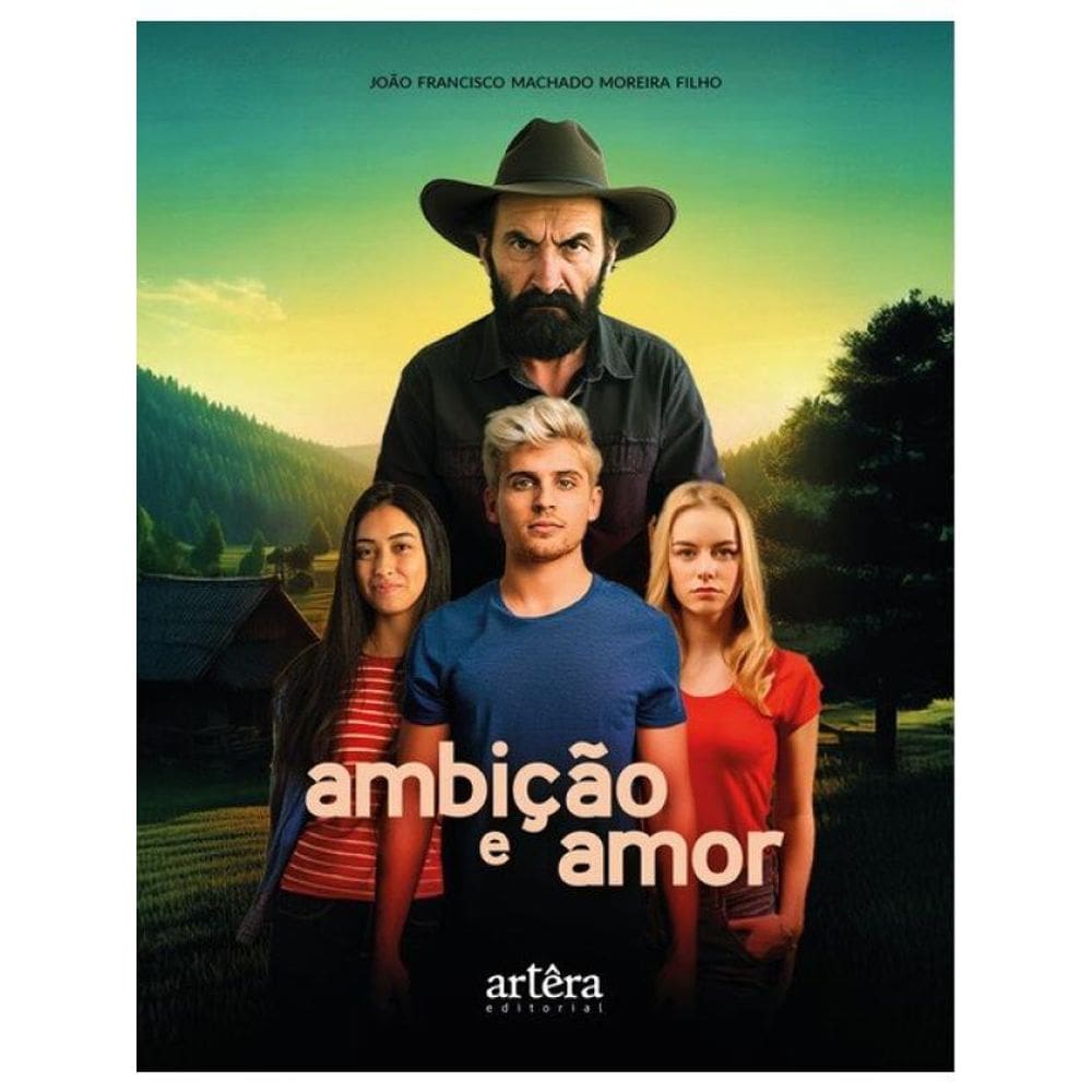Ambição E Amor