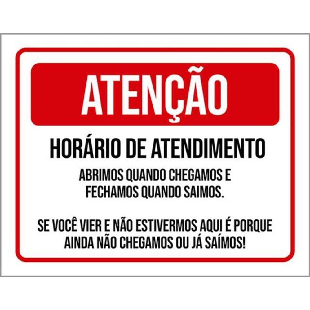 Kit 3 Placas Divertida Atenção Horário De Funcionamento