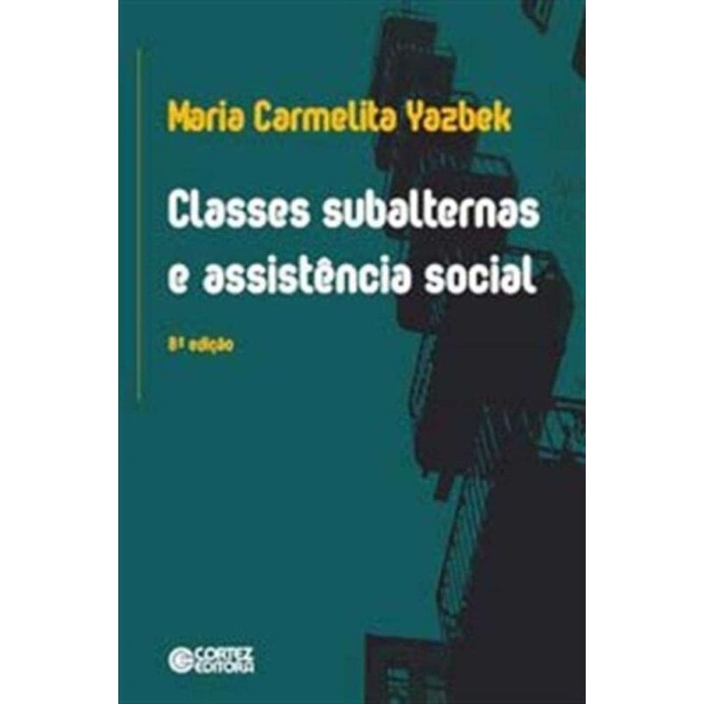 Classes Subalternas E Assisten. Social - (Cortez)
