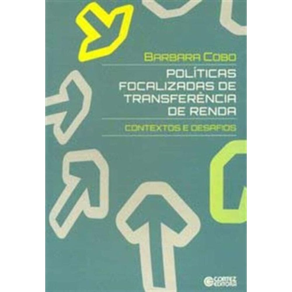 Politicas Focalizadas De Transferencia De Renda