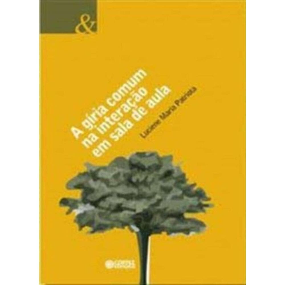 Giria Comum Na Interacao Em Sala De Aula, A