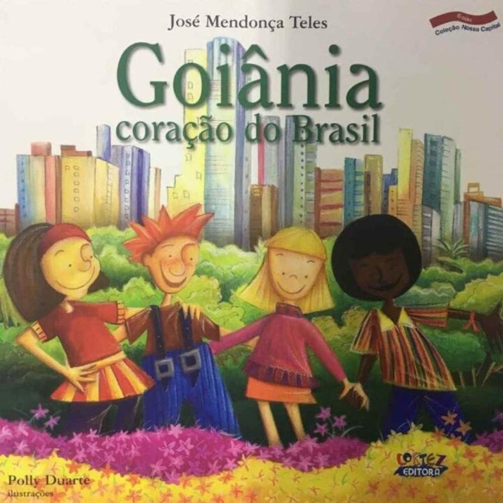 Goiânia, Coração do Brasil