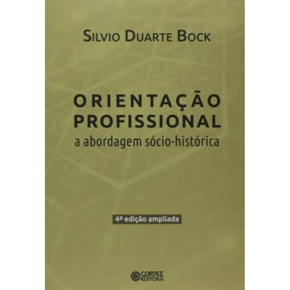 Orientacao Profissional - A Abordagem Socio-Histor