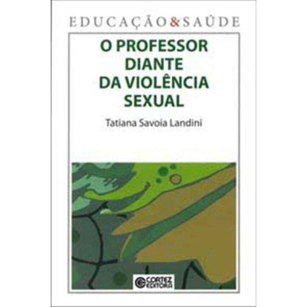 Professor Diante Da Violencia Sexual, O
