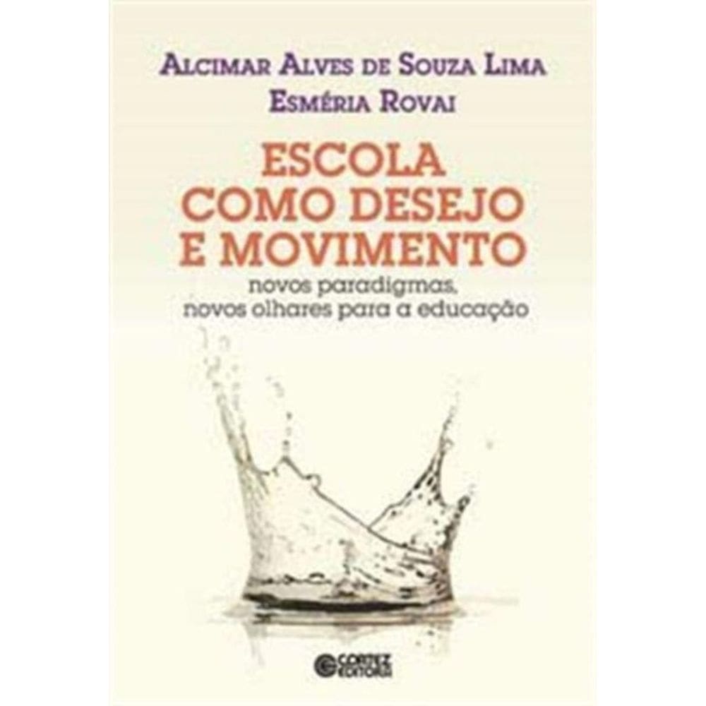 Escola Como Desejo E Movimento