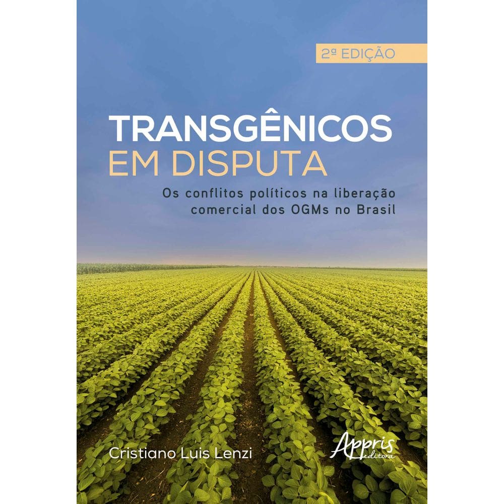 Transgênicos em Disputa