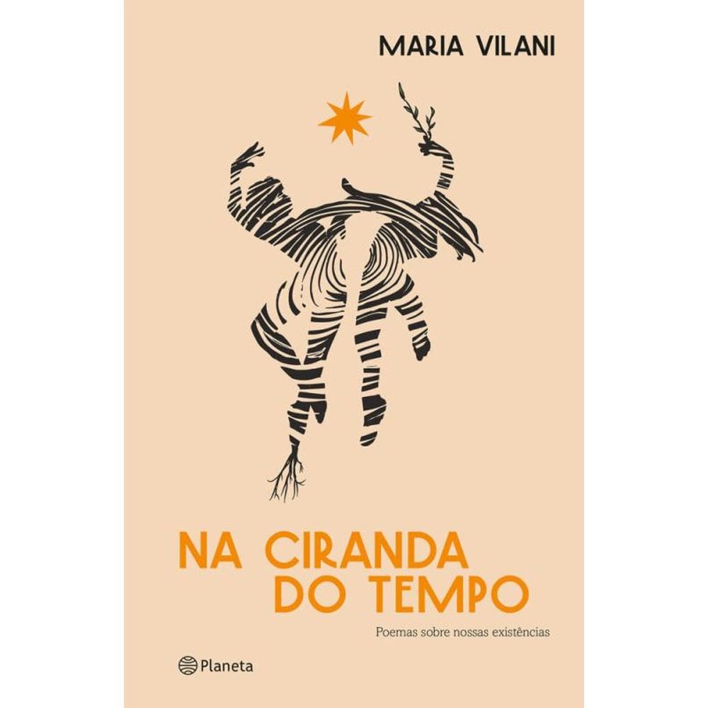 Na ciranda do tempo: Poemas sobre nossas existências