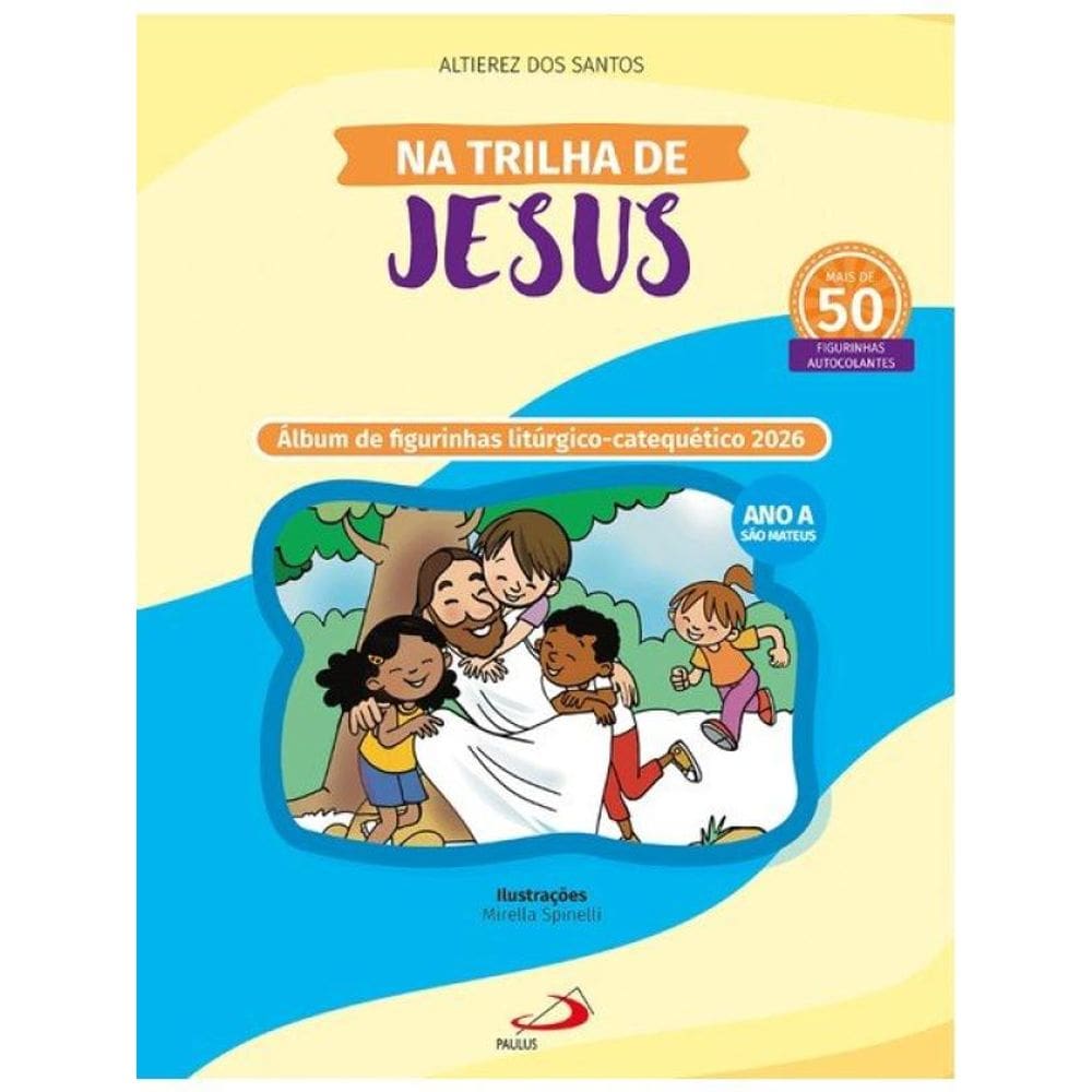 Na Trilha De Jesus - 2026