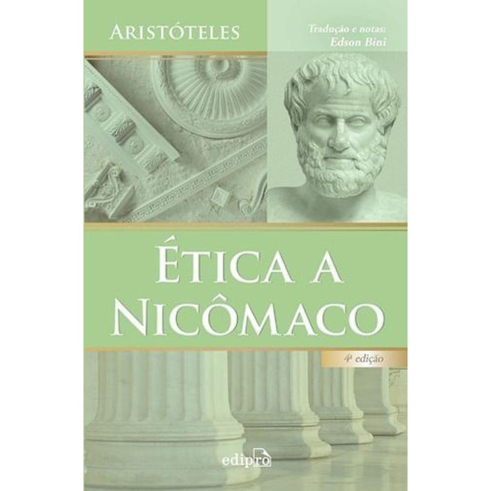 Ética a Nicômaco - Edipro