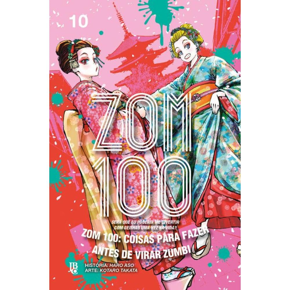 Zom 100 - Coisas para fazer antes de virar zumbi Vol. 10