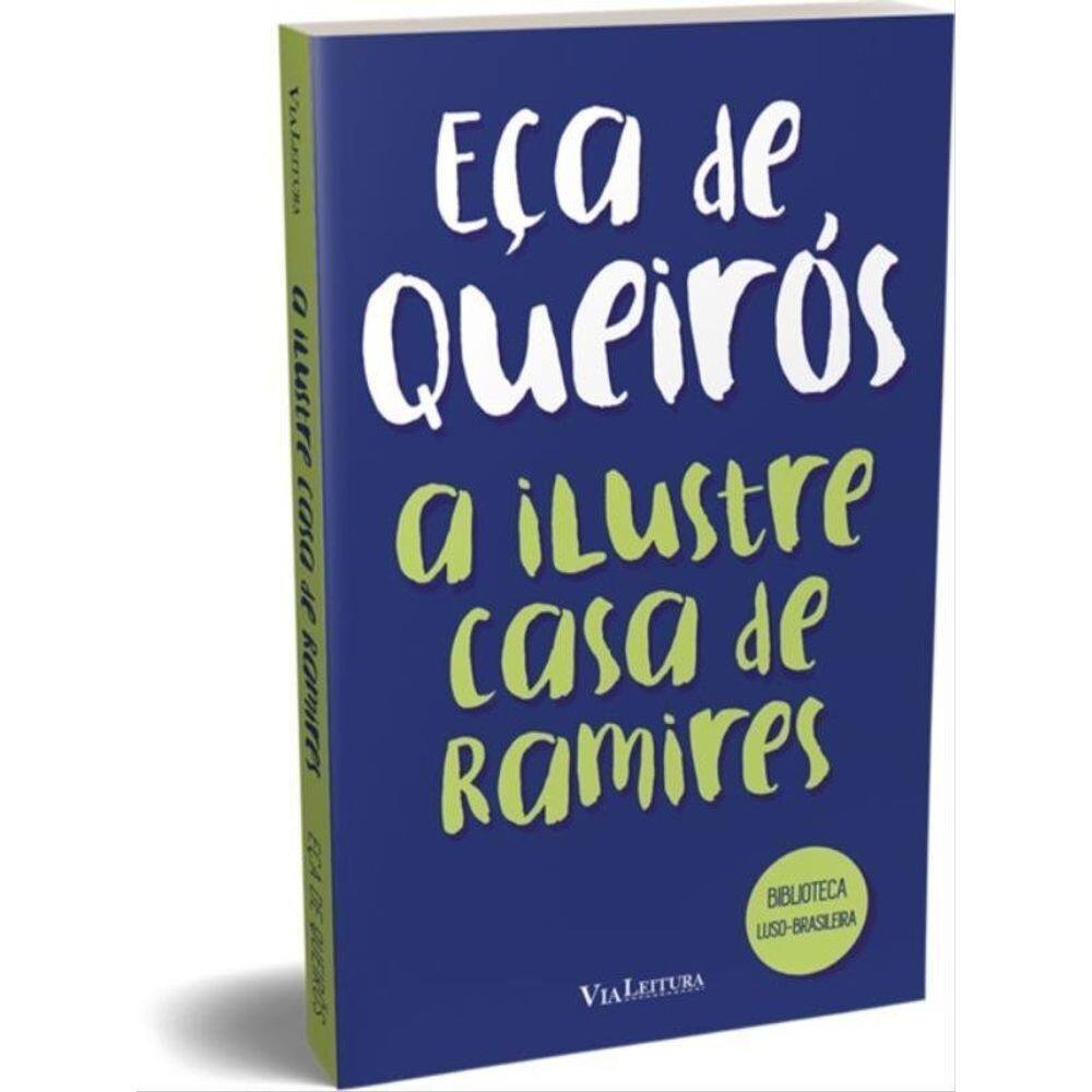 A Ilustre Casa De Ramires - Eça De Queirós