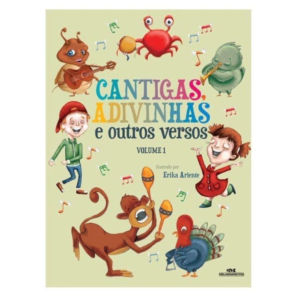 Cantigas, Adivinhas E Outros Versos, Volume 1