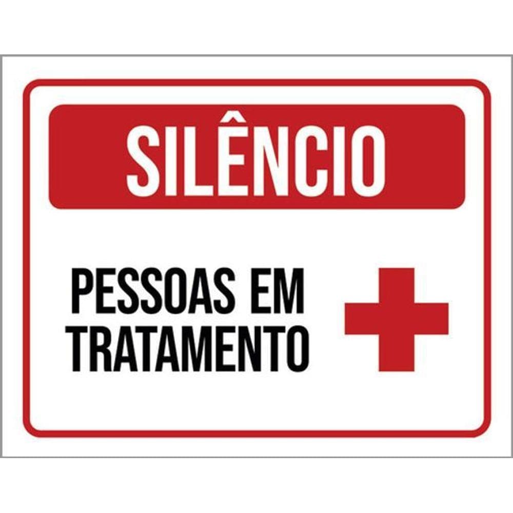 Kit 3 Placas De Sinalização - Silêncio Pessoas Em Tratamento