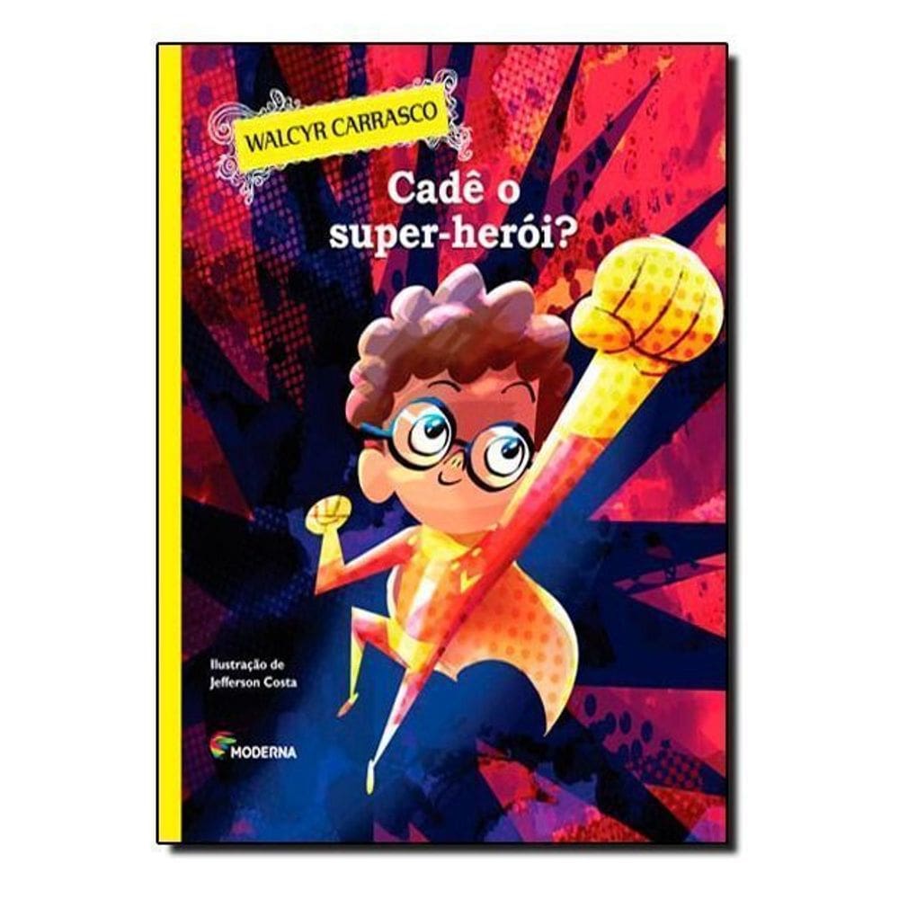 Cadê o Super-herói?