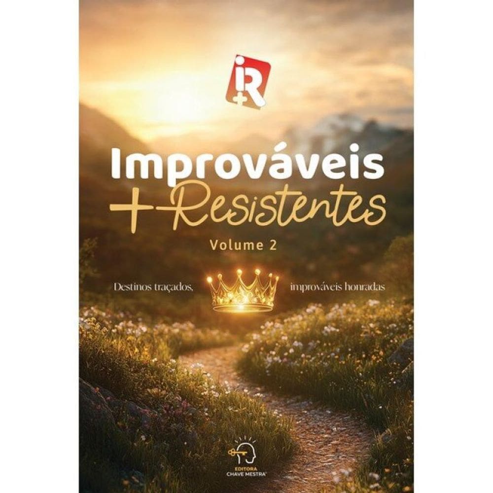 Improváveis + Resistentes 2