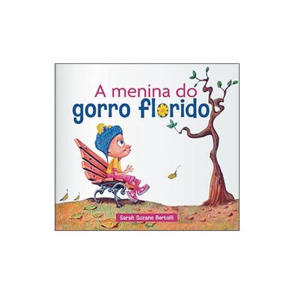 A Menina Do Gorro Florido