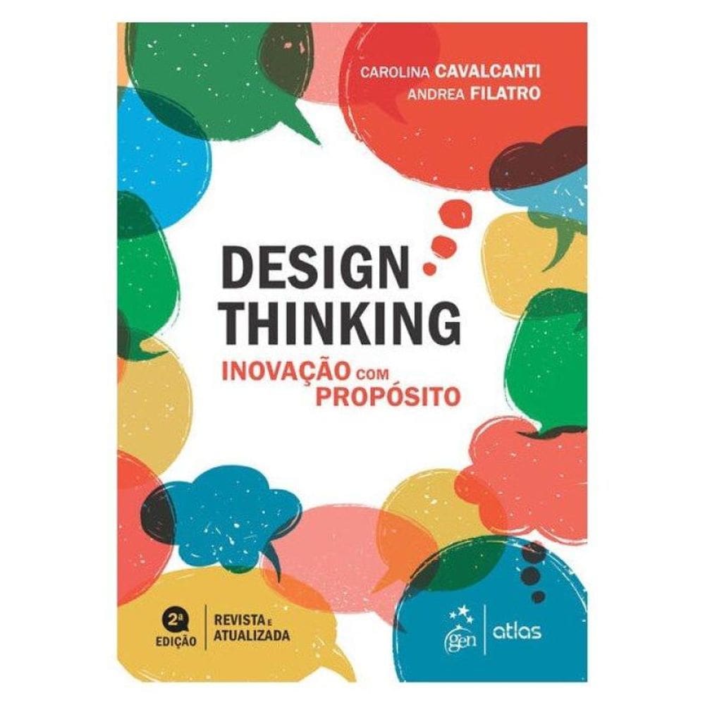 Design Thinking: Inovação Com Propósito