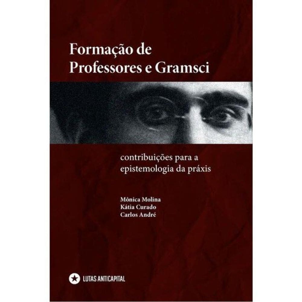 Formação De Professores E Gramsci