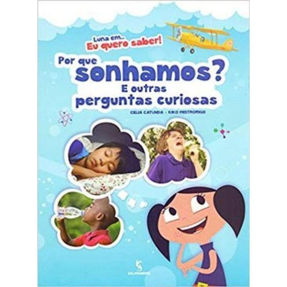 Luna Em... Eu Quero Saber! Por Que Sonhamos? E Outras Perguntas Curiosas