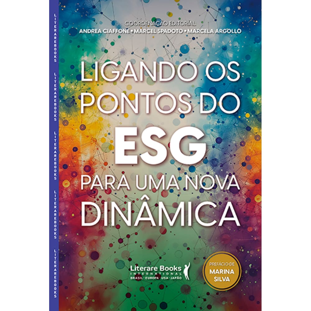 Ligando Os Pontos Do Esg Para Uma Nova Dinâmica