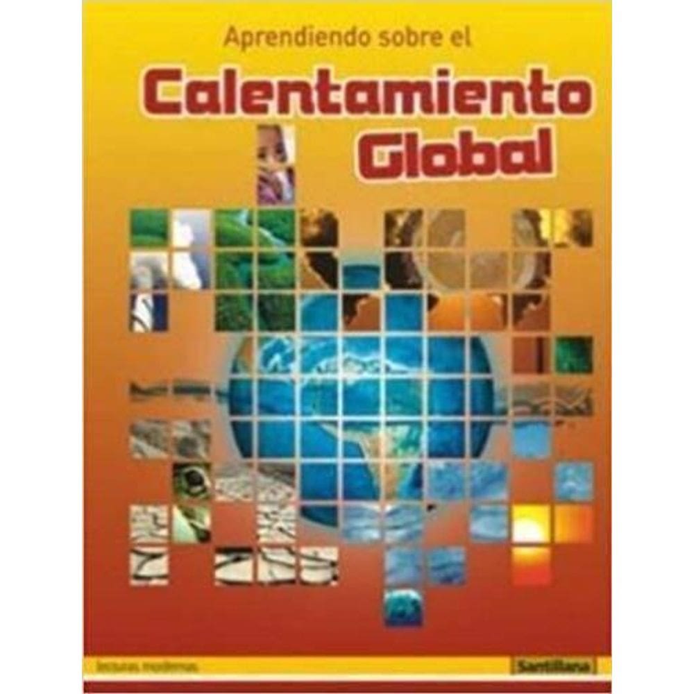 Aprendiendo Sobre El Calentamiento Global