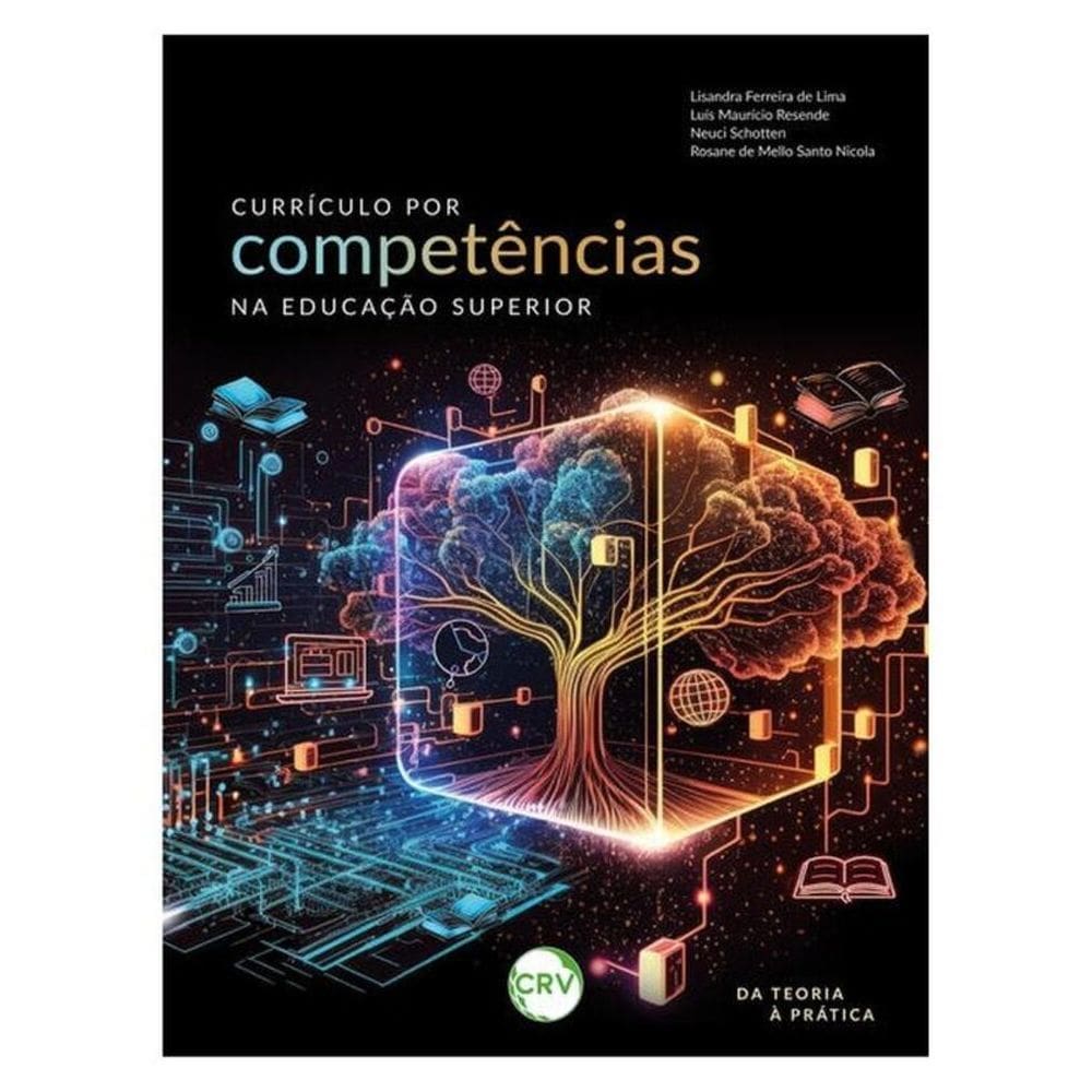 Currículo Por Competências Na Educação Superior: Da Teoria À Prática