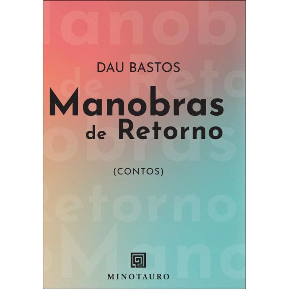 Manobras De Retorno: Contos