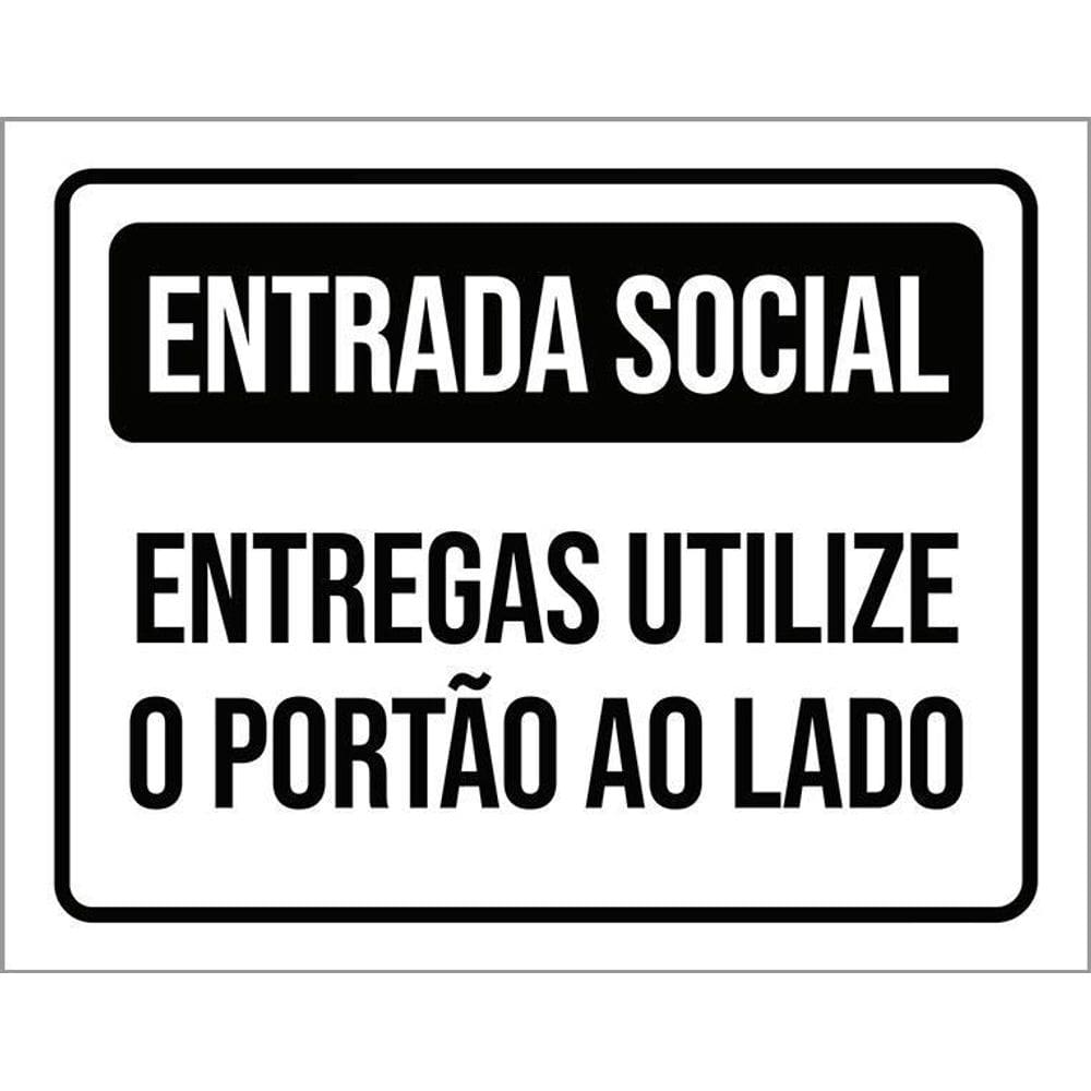 Placa Preta - Entrada Social Entrega Utilizar Ao Lado 18X23