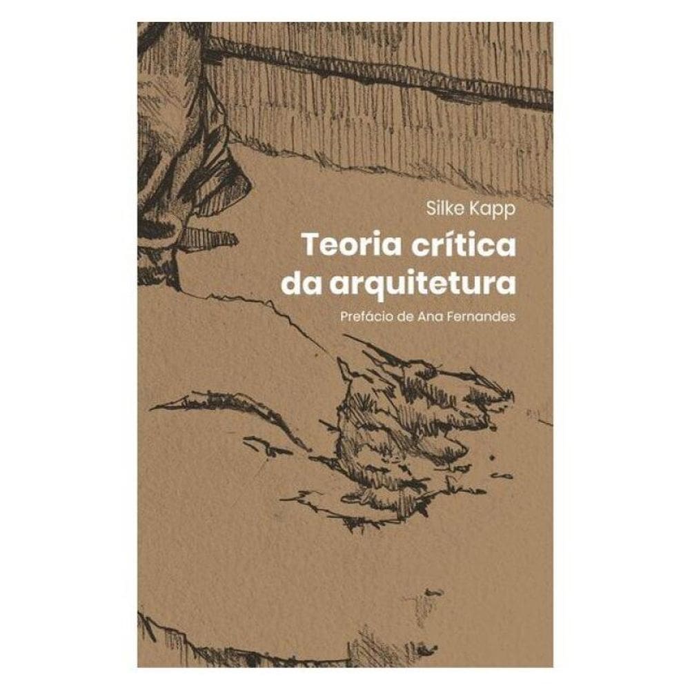 Teoria Crítica Da Arquitetura