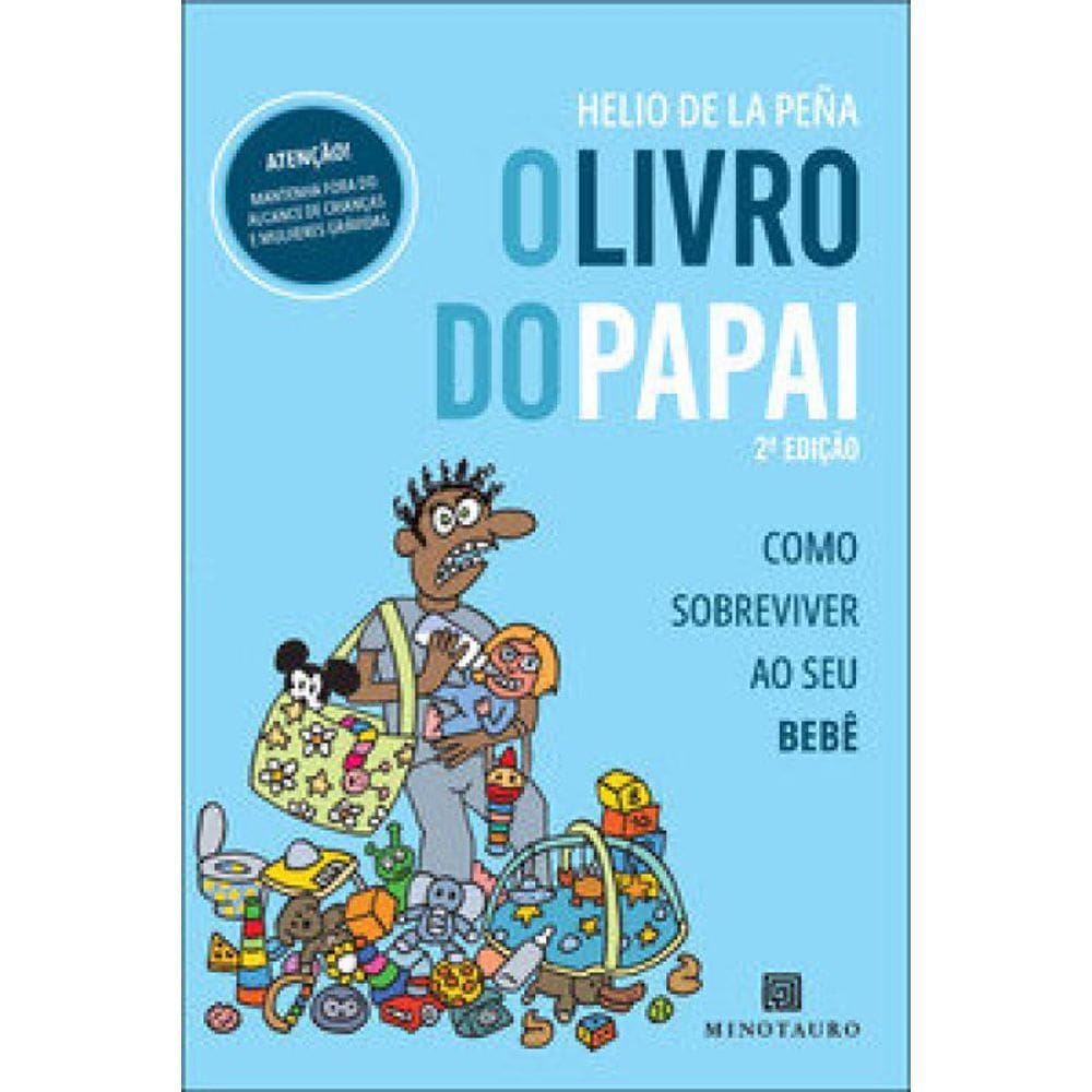 O Livro Do Papai: Como Sobreviver Ao Seu Bebê