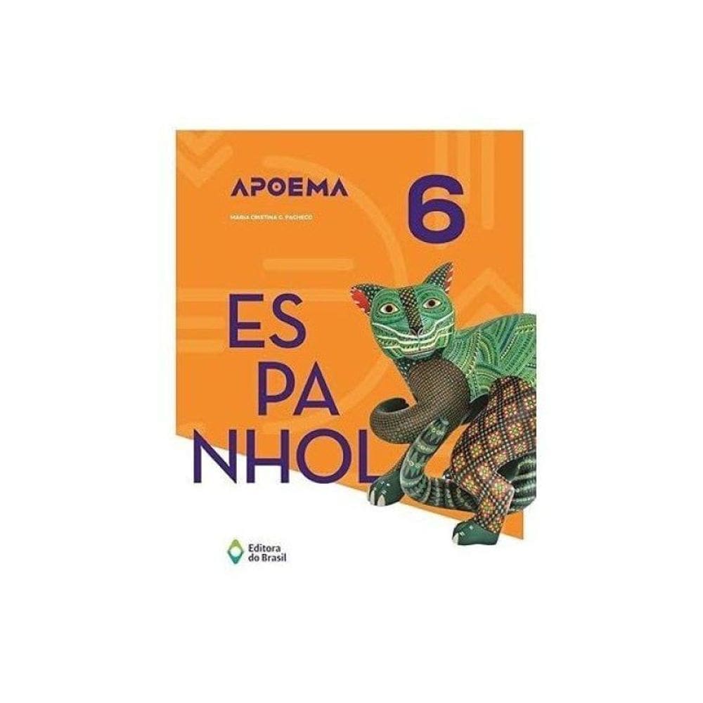 Apoema Espanhol - 6º Ano - Ensino Fundamental Ii