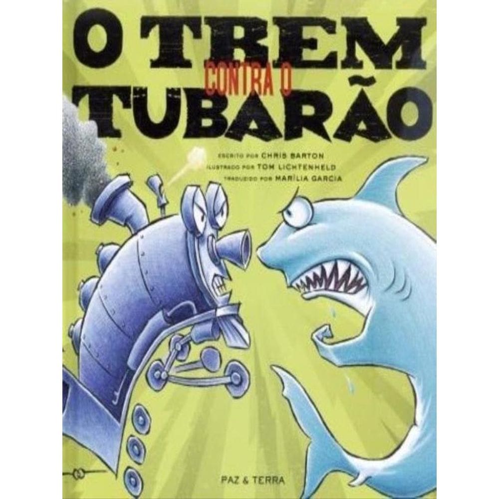 O Trem Contra O Tubarão