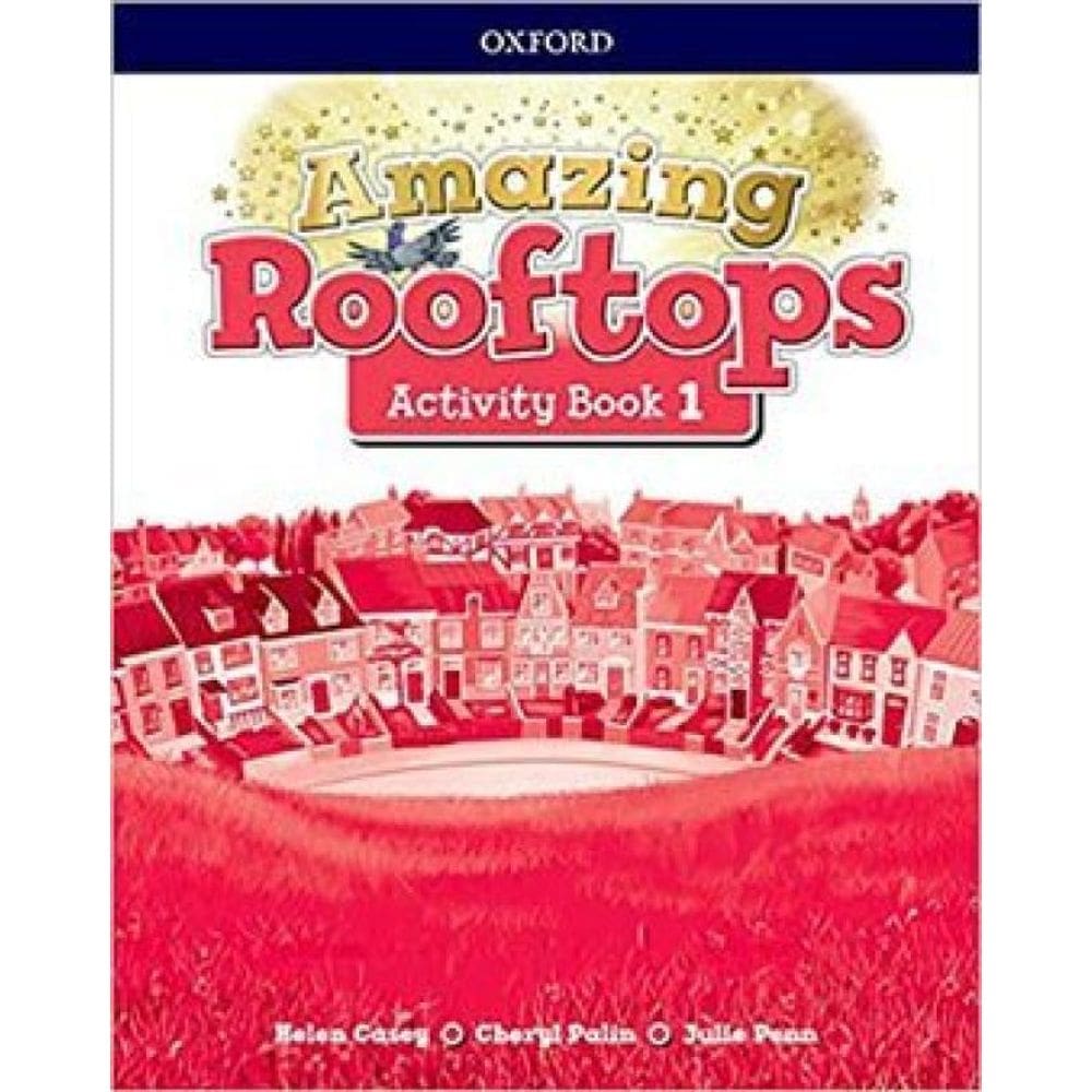 Amazing Rooftops 1 - Activity Book Cultura Inglesa