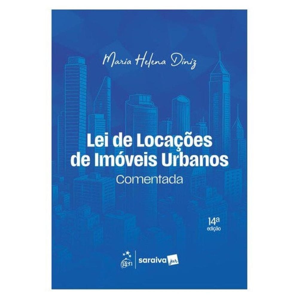Lei De Locações De Imóveis Urbanos Comentada - 14ª Edição 2026
