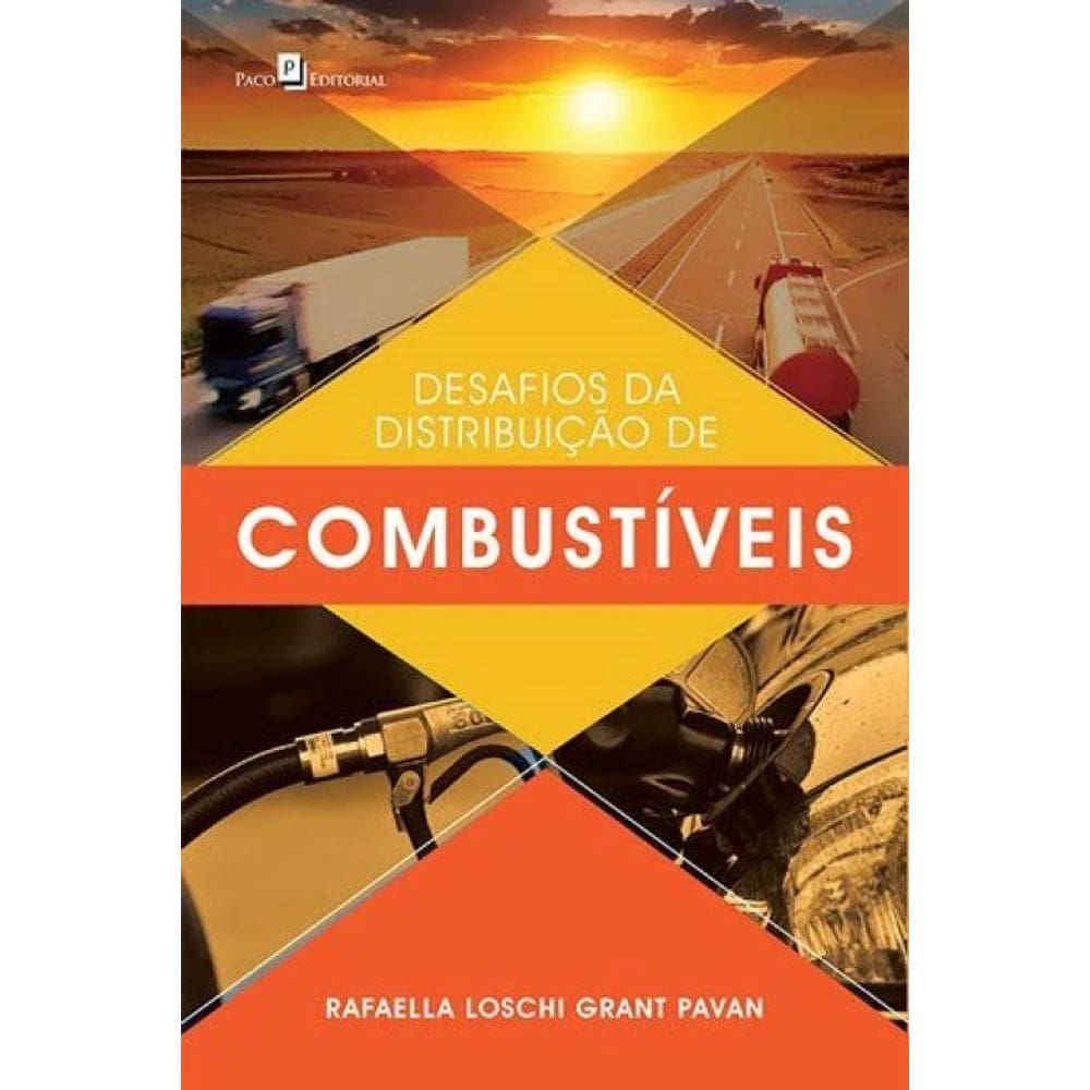 Desafios Da Distribuição De Combustíveis