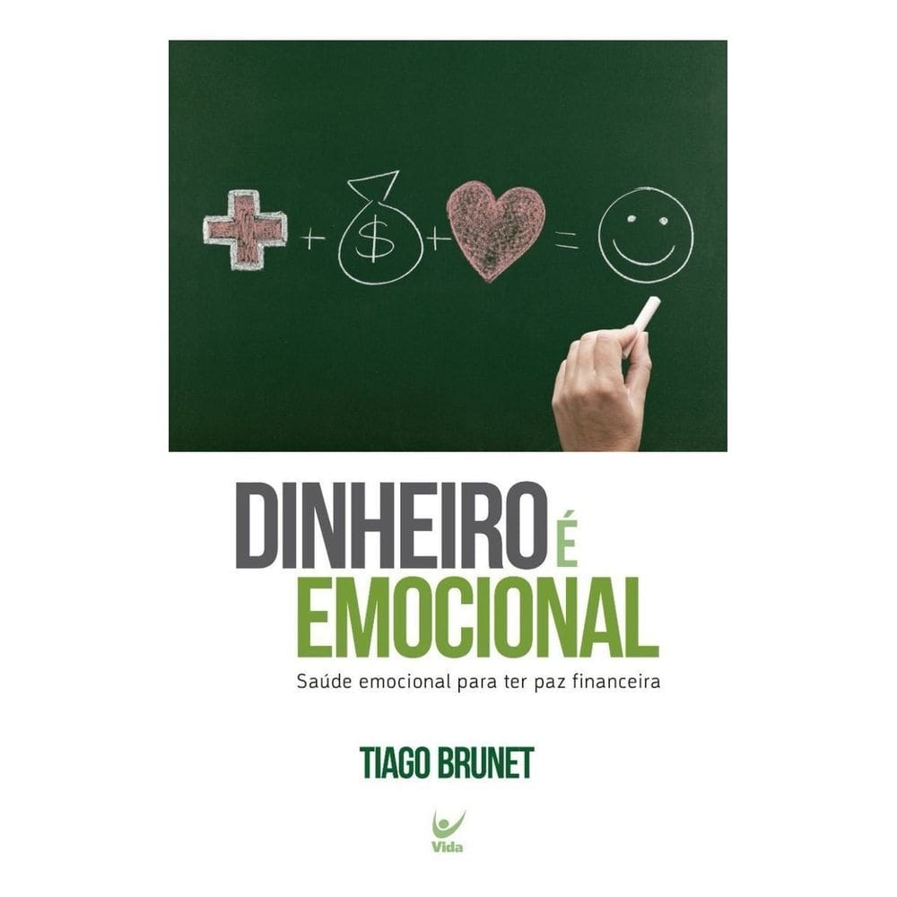 Dinheiro é Emocional - Saúde Emocional Para Ter Paz Financeira