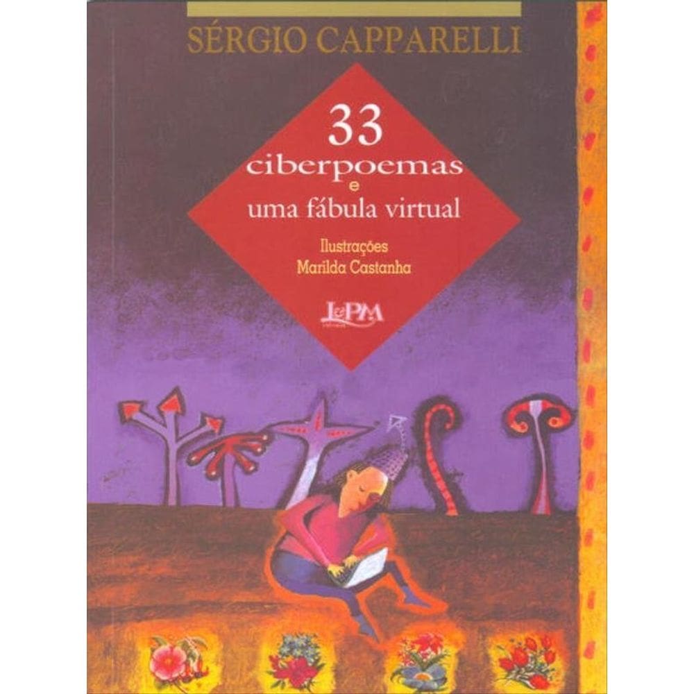 33 Ciberpoemas E Uma Fábula Virtual