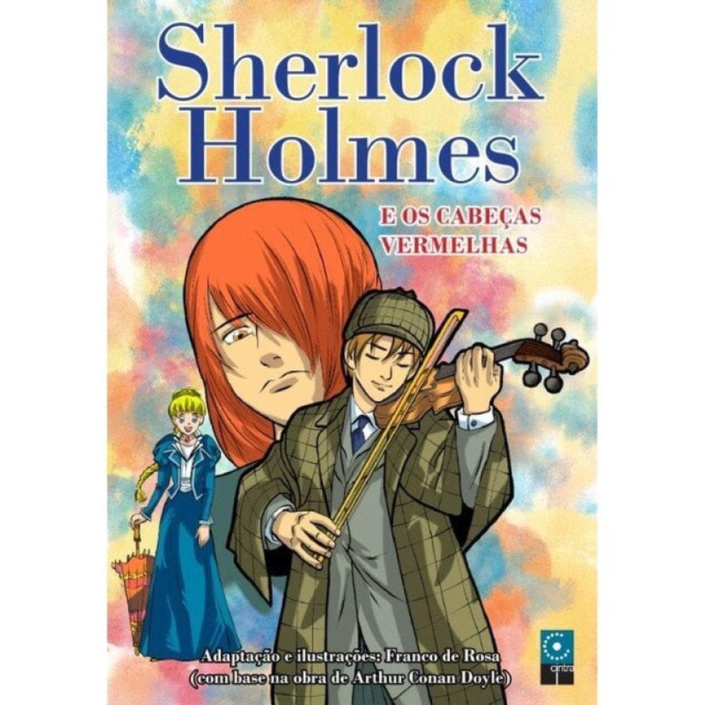 Sherlock Holmes E Os Cabeças Vermelhas