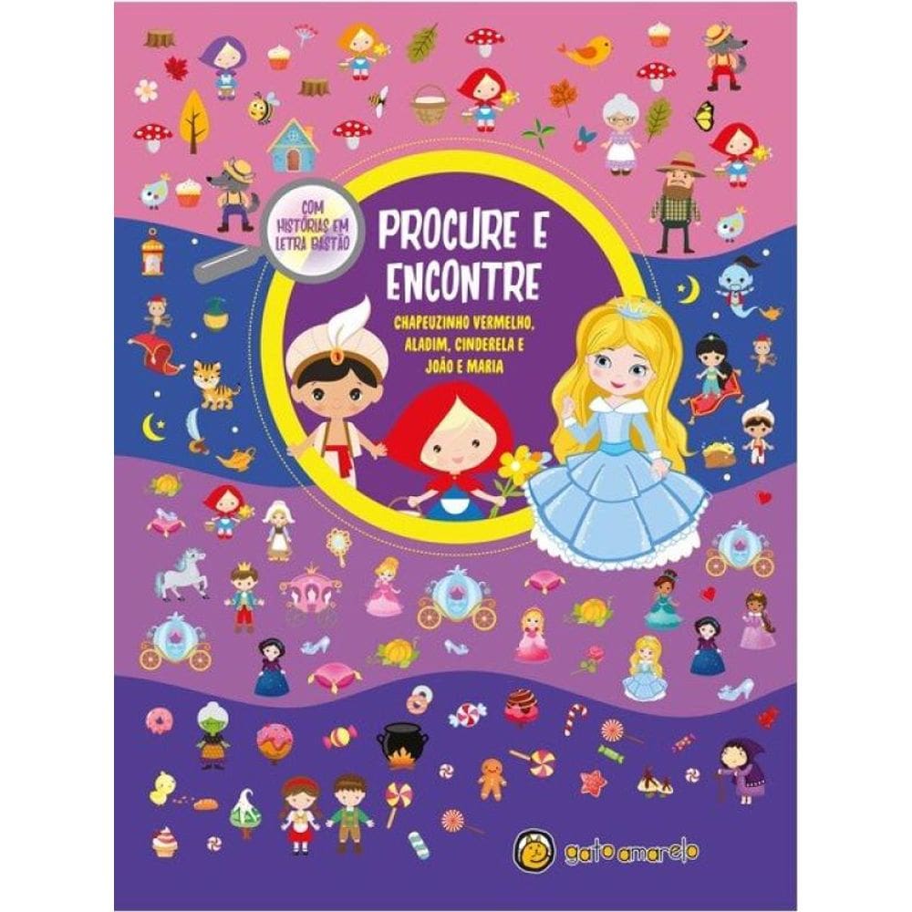 Procure E Encontre: Chapeuzinho Vermelho, Aladim, Cinderela E João E Maria