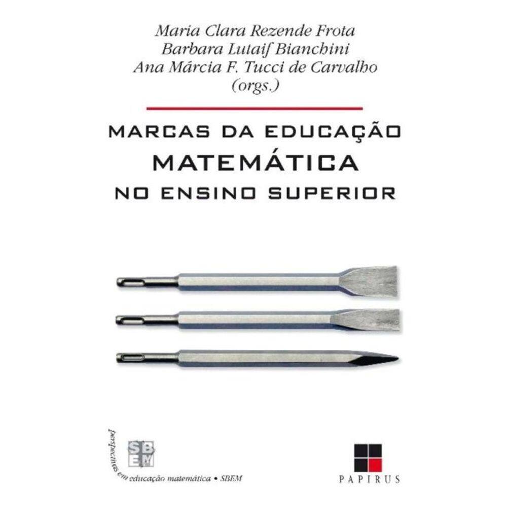 Marcas Da Educação Matemática No Ensino Superior