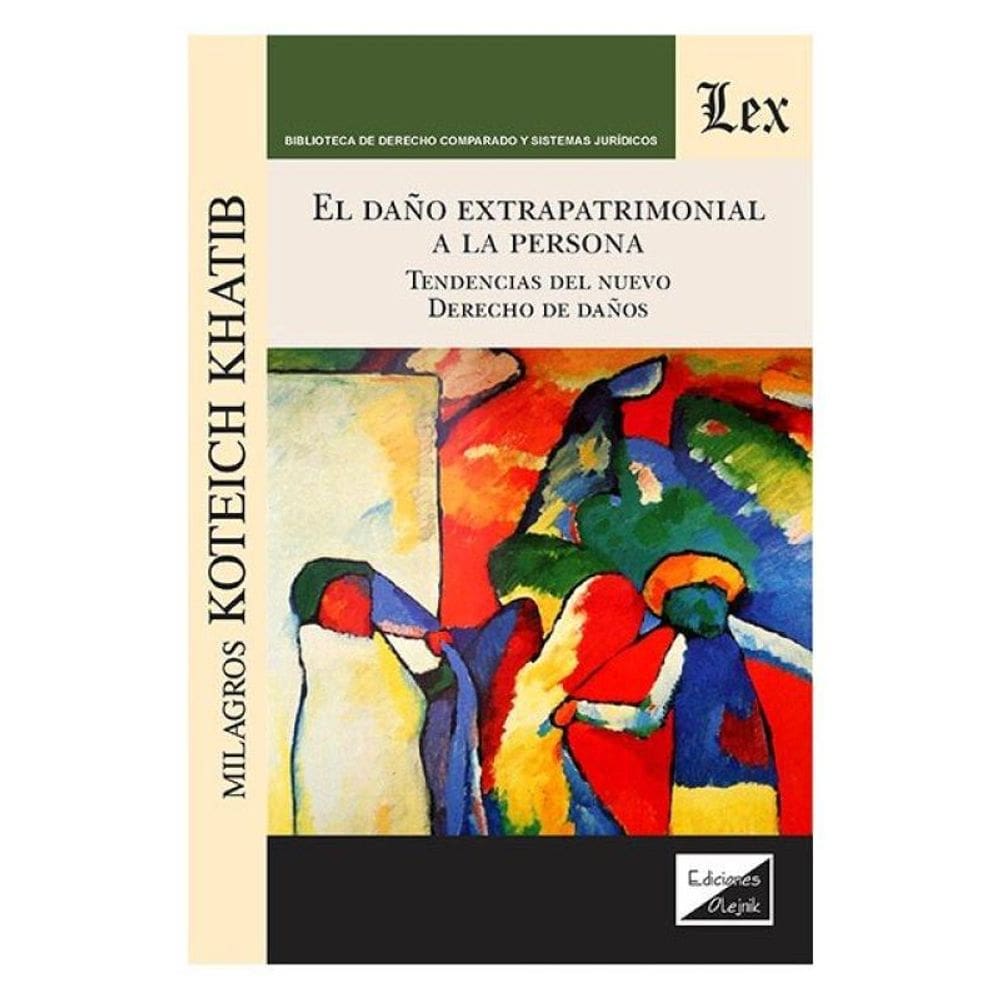 El Daño Extrapatrimonial A La Persona