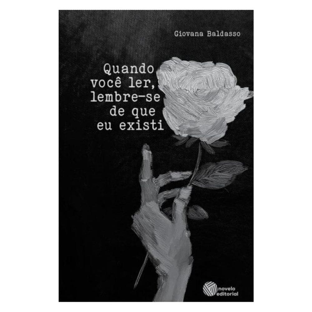 Quando Você Ler, Lembre-Se De Que Eu Existi