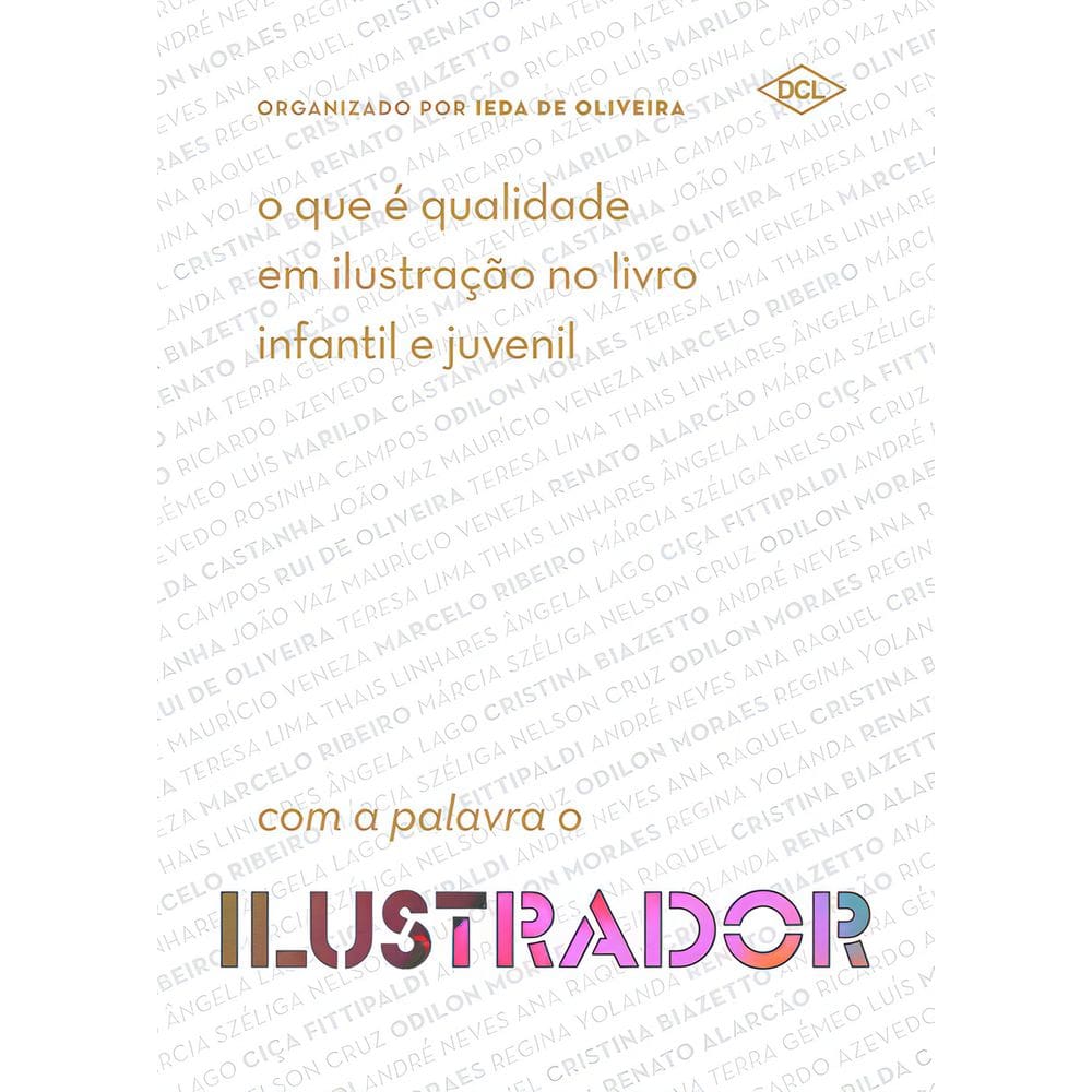 O Que é Qualidade Em Ilustração no Livro Infantil e Juvenil - Com a Palvra o Ilustrador