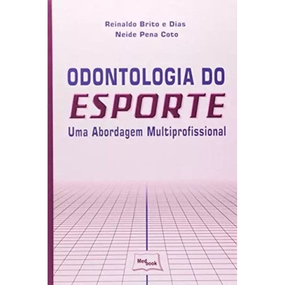 Odontologia do Esporte - Uma Abordagem Multiprofissional