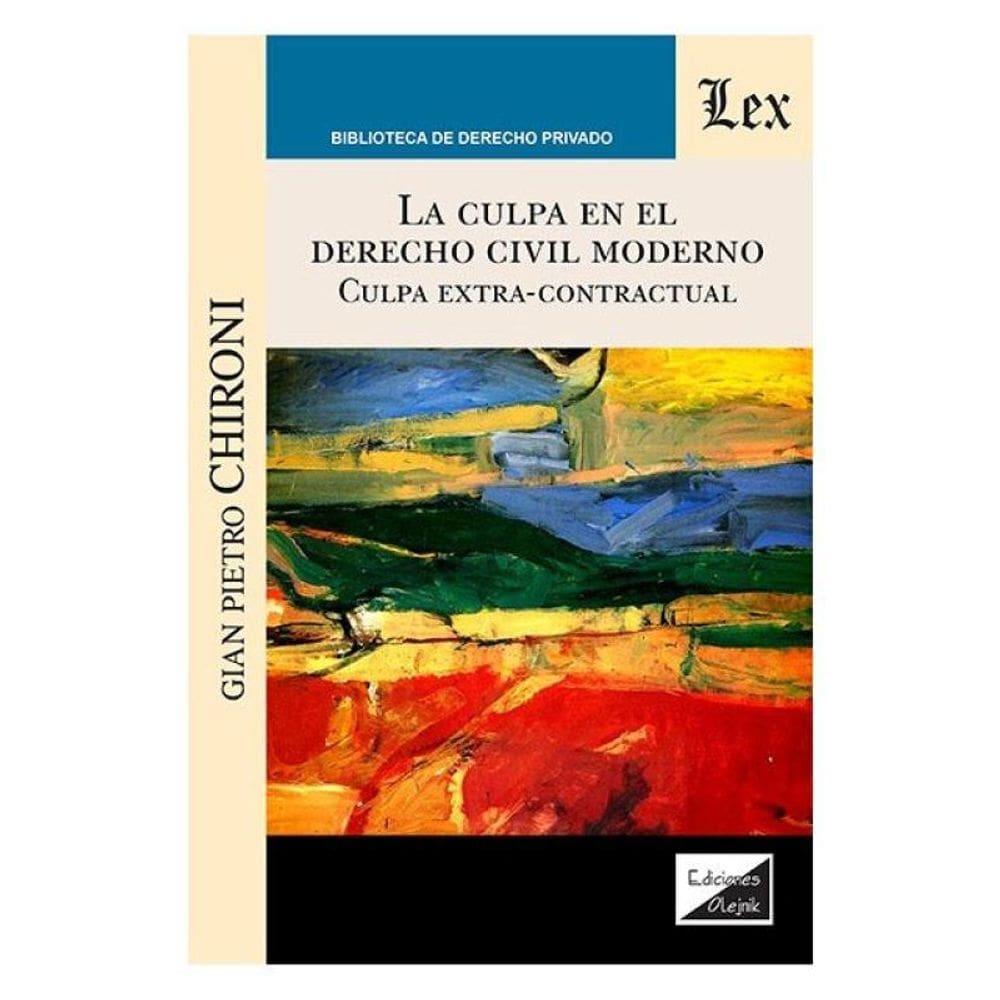 La Culpa En El Derecho Civil Moderno
