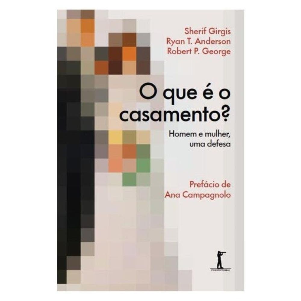 O Que É O Casamento? - Homem E Mulher, Uma Defesa