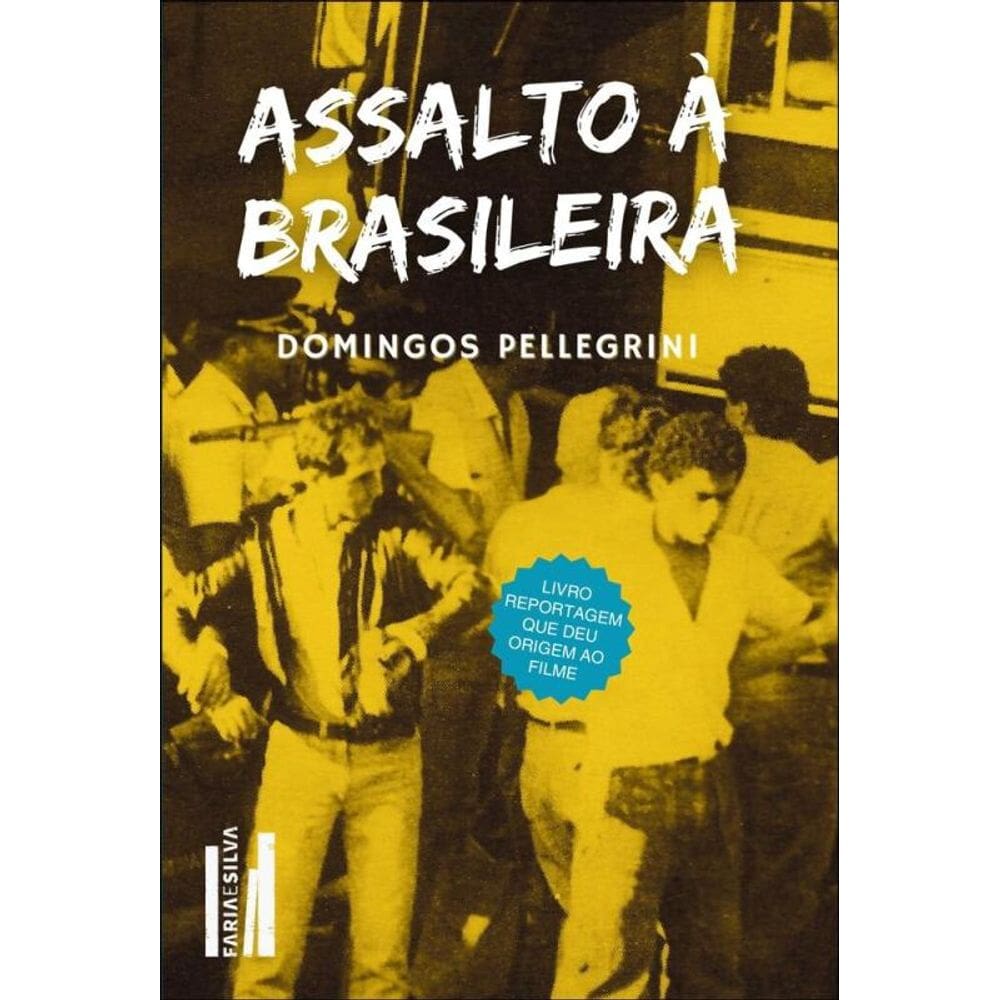 Assalto À Brasileira