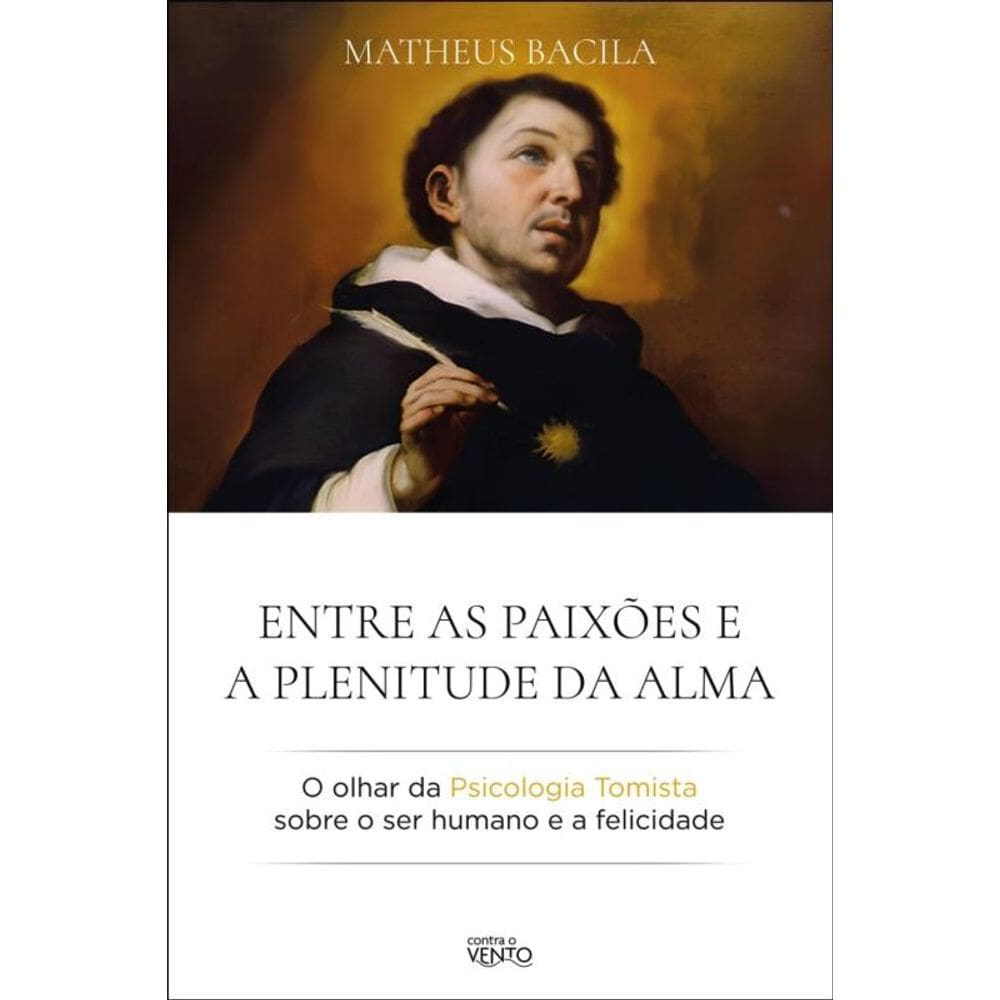 Entre as paixões e a plenitude da alma