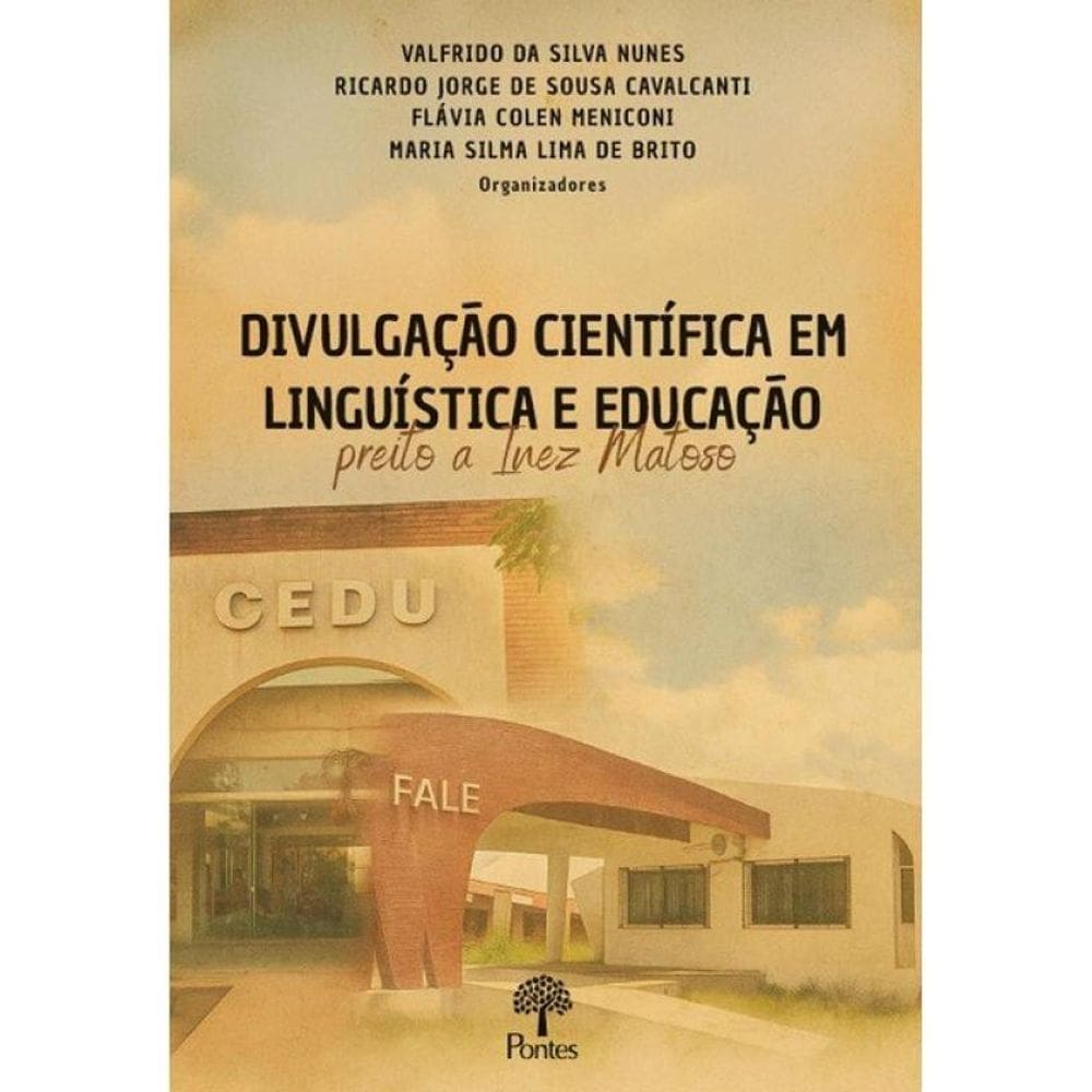 Divulgação Científica Em Linguística E Educação - Preito A Inez Matoso