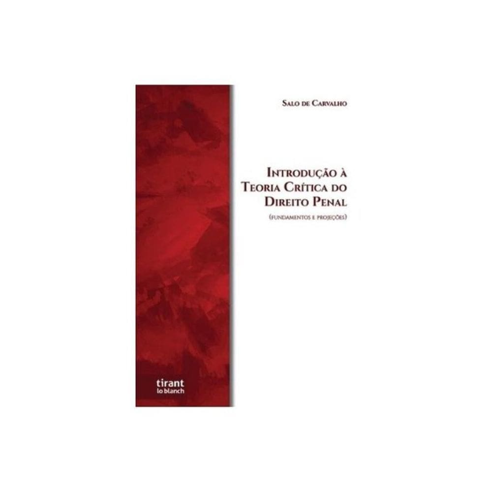 Introdução À Teoria Crítica Do Direito Penal - 2025